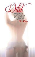 Wild Ride: Phoenix Heart MC, 0.5 1514855453 Book Cover