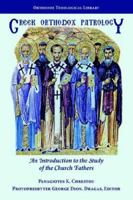 Greek Orthodox Patrology: An Introduction to the Study of the Church Fathers 1933275049 Book Cover