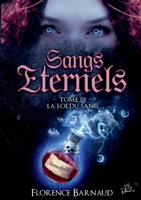 Sangs Éternels - Tome 3: La Loi du Sang (French Edition) 2322188905 Book Cover