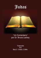 Judas: Un Auto-Estudio y Comentario 1735672327 Book Cover