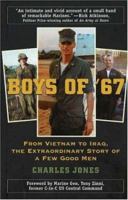 Boys of '67: From Vietnam to Iraq, the Extraordinary Story of a Few Good Men 0811733947 Book Cover