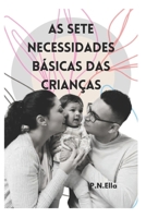 As Sete Necessidades B�sicas Das Crian�as null Book Cover