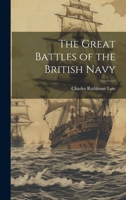 The Great Battles of the British Navy 1021343072 Book Cover