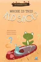 Whose is this red shoe? (THE WHISPERING FOREST) (Volume 1) 1975661710 Book Cover