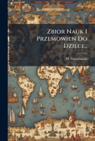 Zbior Nauk I Przemowien Do Dzieci... 1279484624 Book Cover