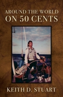 Around The World On 50 Cents B0F9HQJ2R7 Book Cover