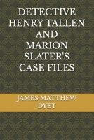 DETECTIVE HENRY TALLEN CASE FILES B0F6LM1N48 Book Cover