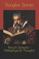 Baruch Spinoza - Metaphysical Thoughts B08VLM9W8M Book Cover