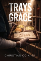 Trays of Grace B0H1FFN6Q2 Book Cover