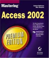 Mastering Access 2002 Premium Edition 0782140084 Book Cover