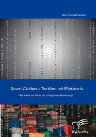 Smart Clothes - Textilien Mit Elektronik 3836672308 Book Cover