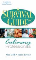 A Survival Guide for Culinary Professionals 1401840922 Book Cover