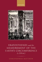Eratosthenes and the Measurement of the Earth's Circumference 0198874294 Book Cover