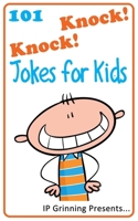 101 Knock Knock Jokes for Kids: 1482397528 Book Cover