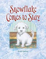 Snowflake Comes to Stay 0892728507 Book Cover