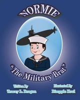 Normie the Military Brat 1974671437 Book Cover