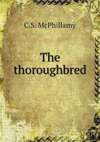 The Thoroughbred 5518732864 Book Cover