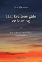 Har Kreftens Gaate En Loesning: En Introduksjon I Helbredende Kreftbehandling 1496097734 Book Cover