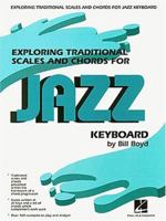 Exploring Traditional Scales and Chords for Jazz Keyboard 079356168X Book Cover