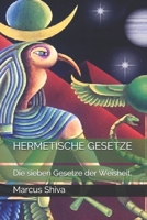 Hermetische Gesetze: Die sieben Gesetze der Weisheit. B08FNJK6XM Book Cover