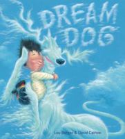 Dream Dog 0375866558 Book Cover