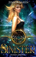 Sinister (Deadly Omen Book 3) 1082470325 Book Cover