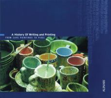 A History of Writing And Painting: From Cave Paintings to Pixel 8872924952 Book Cover
