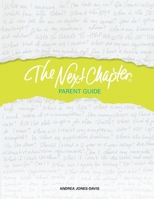 The Next Chapter Parent Guide: An Individualized College Plan for Life After High School 0997973110 Book Cover