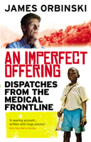 An Imperfect Offering: Humanitarian Action for the 21st Century