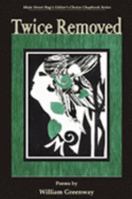 Twice Removed 1599480190 Book Cover