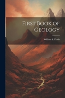 First Book of Geology 1022075012 Book Cover