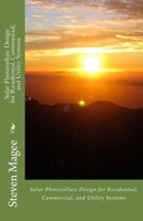 Solar Photovoltaic Design for Residential, Commercial and Utility Systems 1450578152 Book Cover