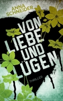 Von Liebe und Lügen 3743159902 Book Cover