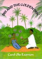 Bisi and the Golden Disc 0940793563 Book Cover