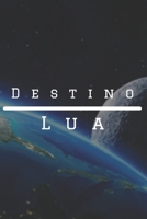 Destino Lua B0BTS3MNBY Book Cover