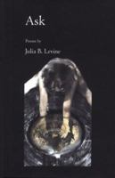 Ask: Poems 1879852950 Book Cover