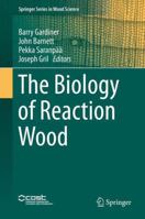 The Biology of Reaction Wood 364210813X Book Cover