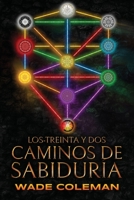 Los-Treinta y Dos Caminos de Sabiduría: Cábala y el Árbol de la Vida B0C2SK5ZZX Book Cover
