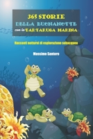 365 storie della buonanotte con la tartaruga marina: Racconti notturni di esplorazione subacquea B0BMSR75TT Book Cover