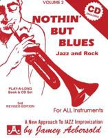 Vol. 2, Nothin' But Blues: Jazz And Rock (Book & CD Set) 1562241281 Book Cover