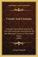 Creed and Customs 1166485773 Book Cover