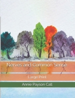 Nerves and Common Sense 1512170674 Book Cover