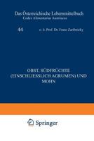 Obst, Sudfruchte (Einschliesslich Agrumen) Und Mohn 3709152178 Book Cover