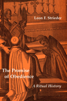The Promise of Obedience: A Ritual History 0814660169 Book Cover