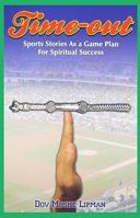 Timeout: Sports Stories as a Game Plan for Spiritual Success 1932687963 Book Cover