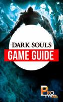 Dark Souls Game Guide 1633238148 Book Cover