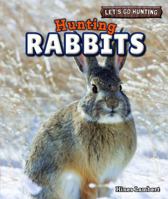 Hunting Rabbits 1448896622 Book Cover