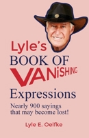 Lyle's Book of Vanishing Expressions 1644262401 Book Cover