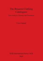 The Brauron Clothing Catalogues: Text, Analysis, Glossary and Translation (BAR International Series) 1841717193 Book Cover