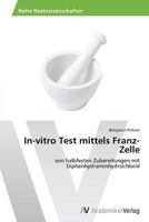 In-vitro Test mittels Franz-Zelle 363939433X Book Cover